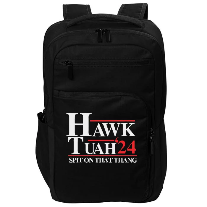 Hawk Tush Spit On That Thang Viral Election Parody Impact Tech Backpack