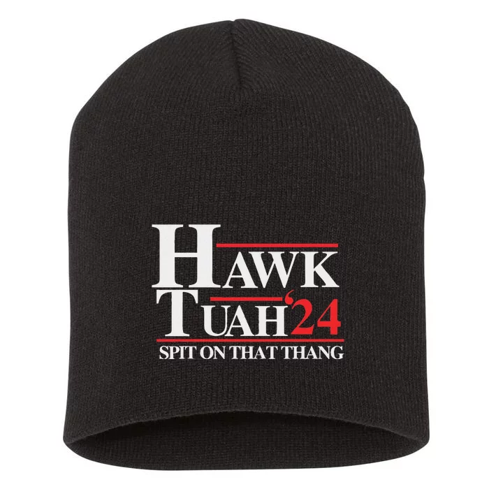 Hawk Tush Spit On That Thang Viral Election Parody Short Acrylic Beanie