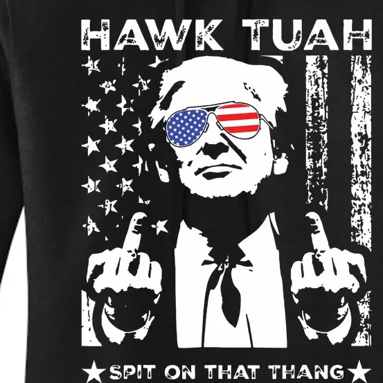 Hawk Tush Spit On That Thang Viral Election Parody Women's Pullover Hoodie