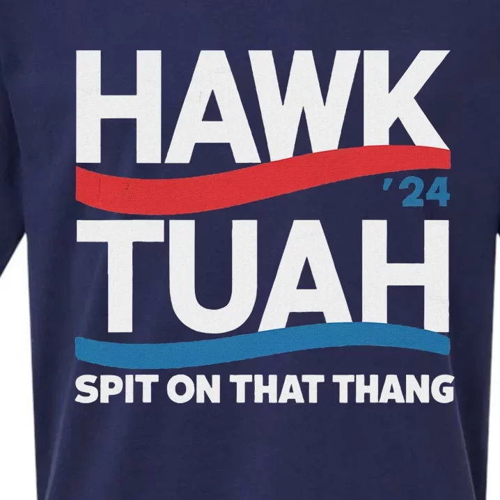 Hawk Tush Spit On That Thing Presidential Candidate Parody Sueded Cloud Jersey T-Shirt