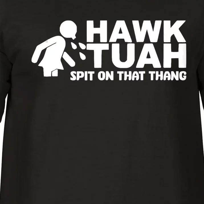 Hawk Tush Spit On That Thang Viral Election Parody Comfort Colors T-Shirt