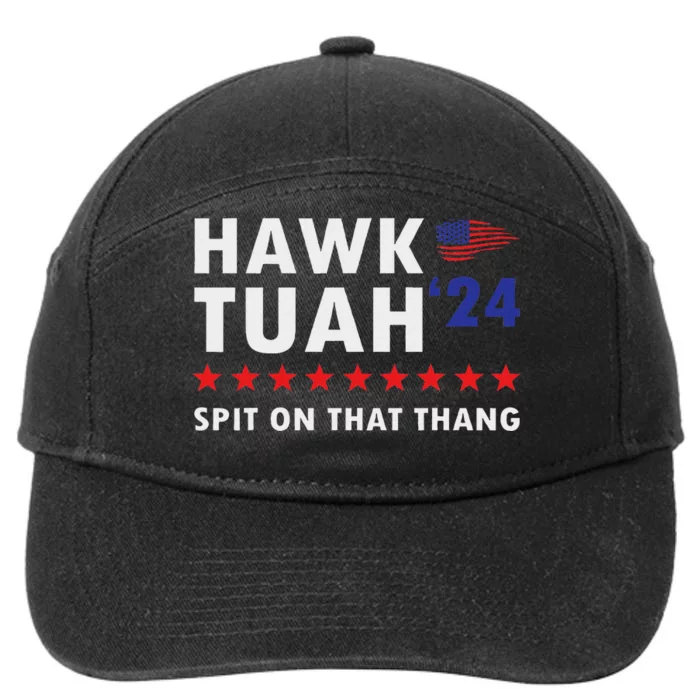 Hawk Tush Spit On That Thing Viral Election Parody Women 7-Panel Snapback Hat