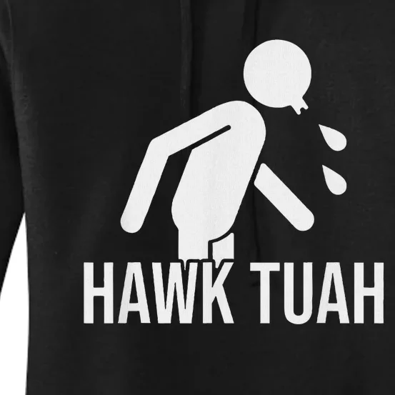 Hawk Tush Spit On That Thing Presidential Candidate Parody Women's Pullover Hoodie