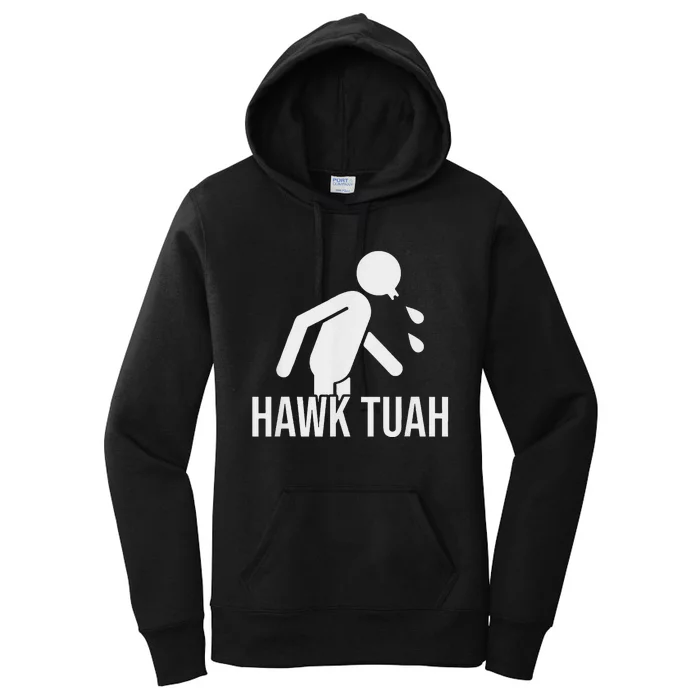 Hawk Tush Spit On That Thing Presidential Candidate Parody Women's Pullover Hoodie