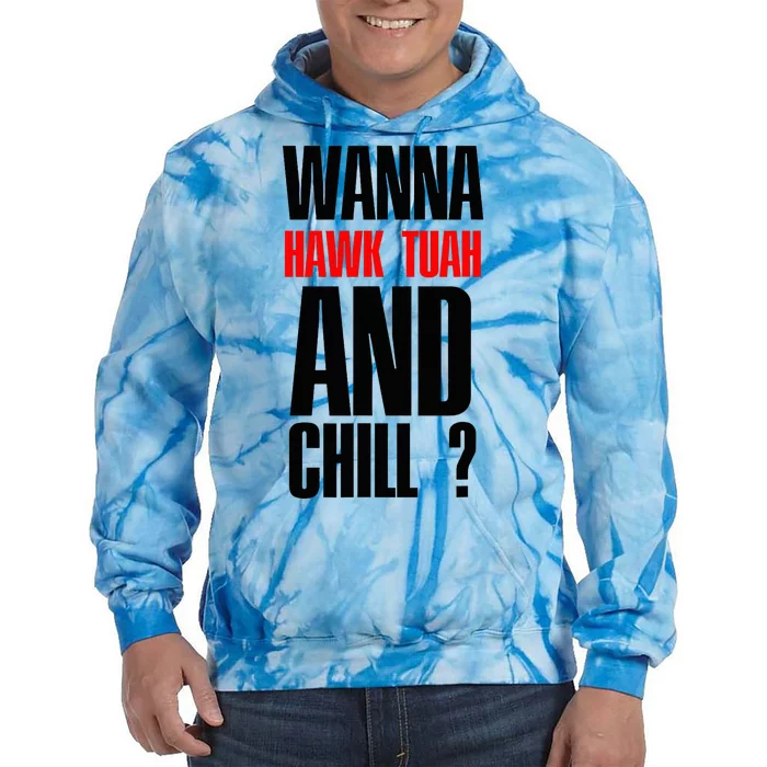 Hawk Twah Spit On That Thang Funny Tie Dye Hoodie