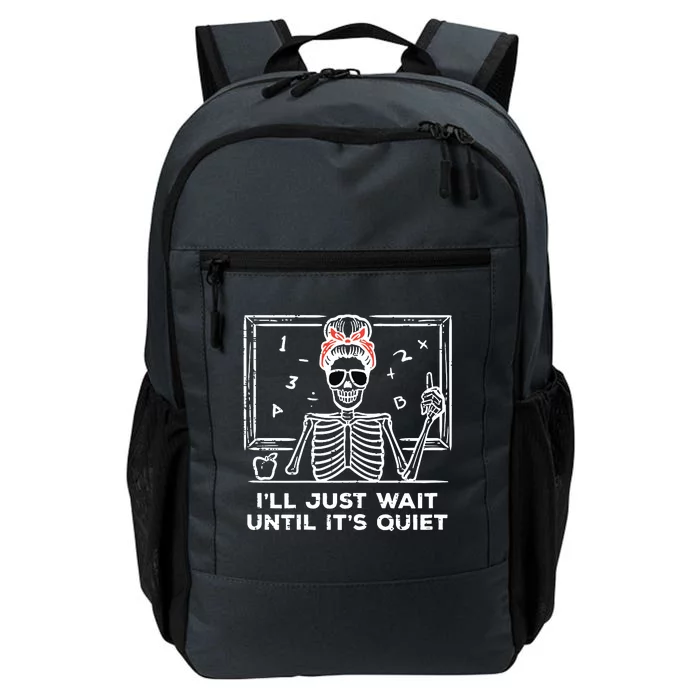 Halloween Teacher Skeleton Wait Until Quiet Costume Daily Commute Backpack