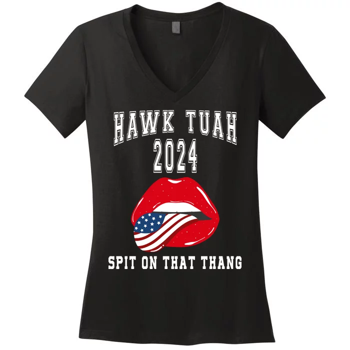 Hawk Tuah Spit On That Thang 2024 Hawk Tuah 24 Funny Trendy Women's V-Neck T-Shirt