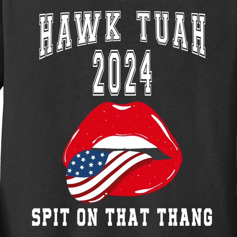 Hawk Tuah Spit On That Thang 2024 Hawk Tuah 24 Funny Trendy Kids Long Sleeve Shirt