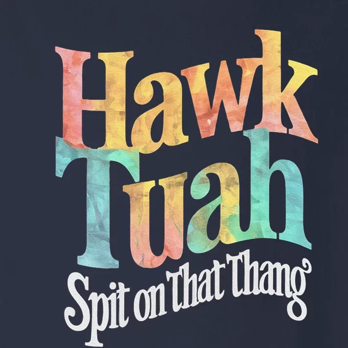 Hawk Tuah Spit On That Thing Toddler Long Sleeve Shirt