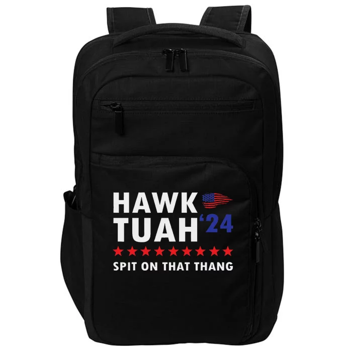 Hawk Tush Spit On That Thing Viral Election Parody Women Impact Tech Backpack