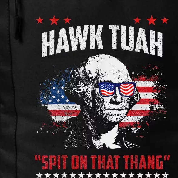 Hawk Tush Spit On That Thing Presidential Candidate Parody Daily Commute Backpack