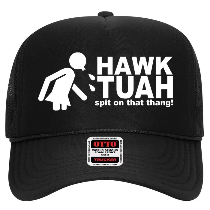 Hawk Tuah Spit On That Thang Funny Interview Meme High Crown Mesh Trucker Hat