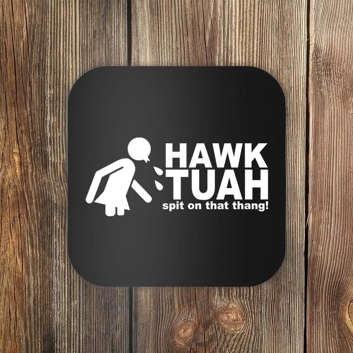 Hawk Tuah Spit On That Thang Funny Interview Meme Coaster