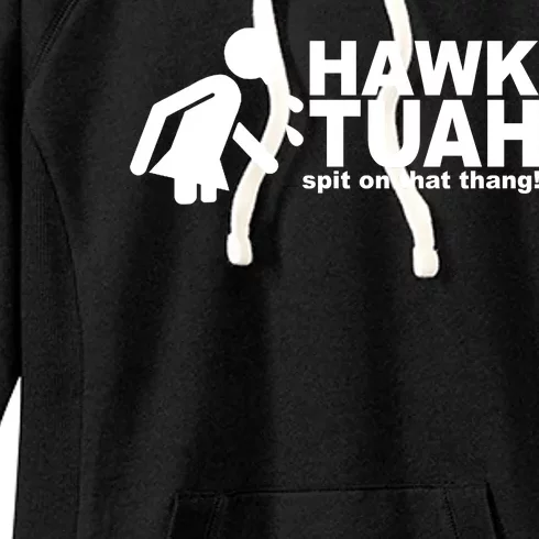 Hawk Tuah Spit On That Thang Funny Interview Meme Women's Fleece Hoodie