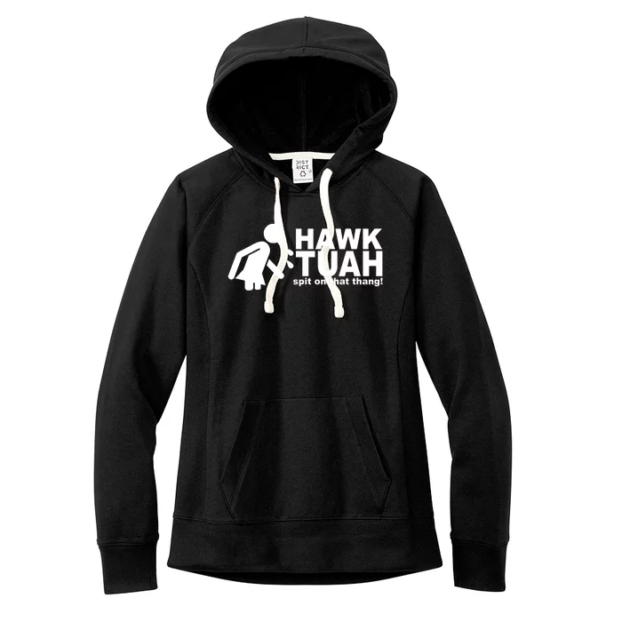 Hawk Tuah Spit On That Thang Funny Interview Meme Women's Fleece Hoodie