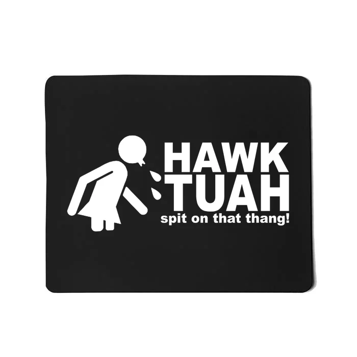 Hawk Tuah Spit On That Thang Funny Interview Meme Mousepad