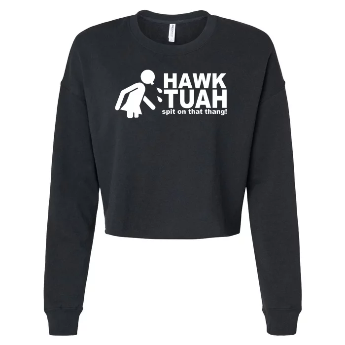 Hawk Tuah Spit On That Thang Funny Interview Meme Cropped Pullover Crew