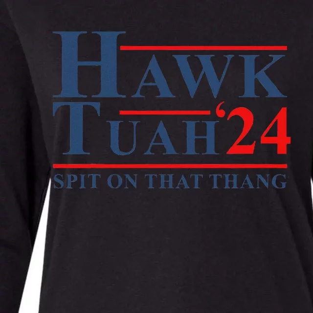 Hawk Tush Spit On That Thing Womens Cotton Relaxed Long Sleeve T-Shirt