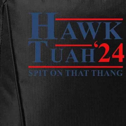 Hawk Tush Spit On That Thing City Backpack