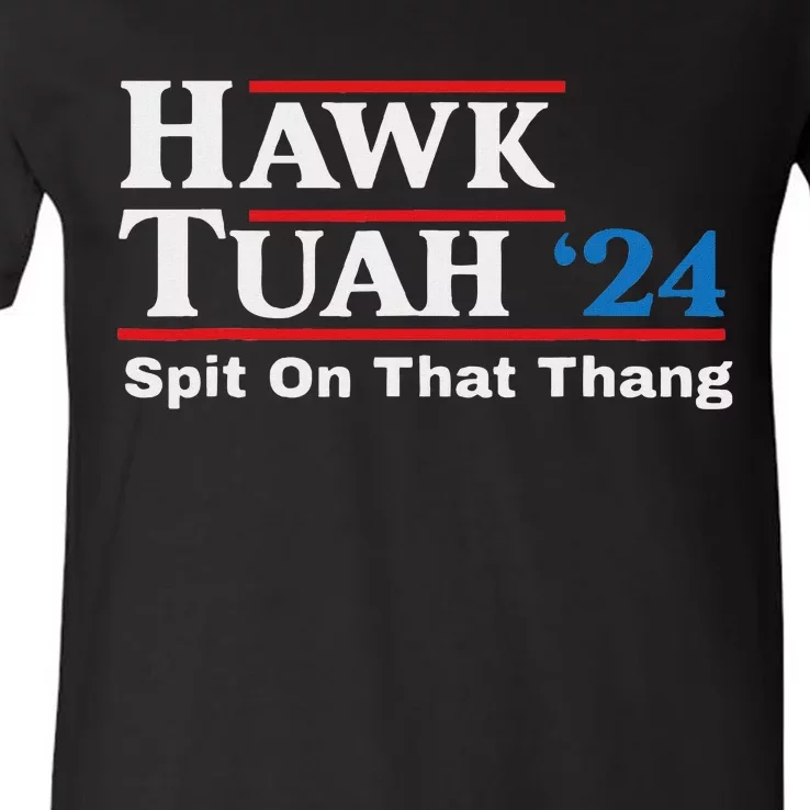 Hawk Tush Spit On That Thing Presidential Candidate Parody V-Neck T-Shirt