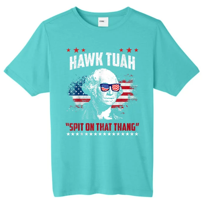 Hawk Tush Spit On That Thing Funny ChromaSoft Performance T-Shirt