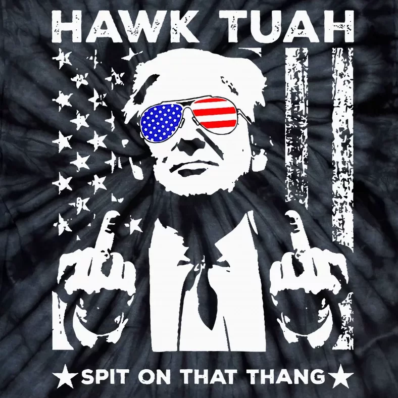 Hawk Tush Spit On That Thing Funny Tie-Dye T-Shirt