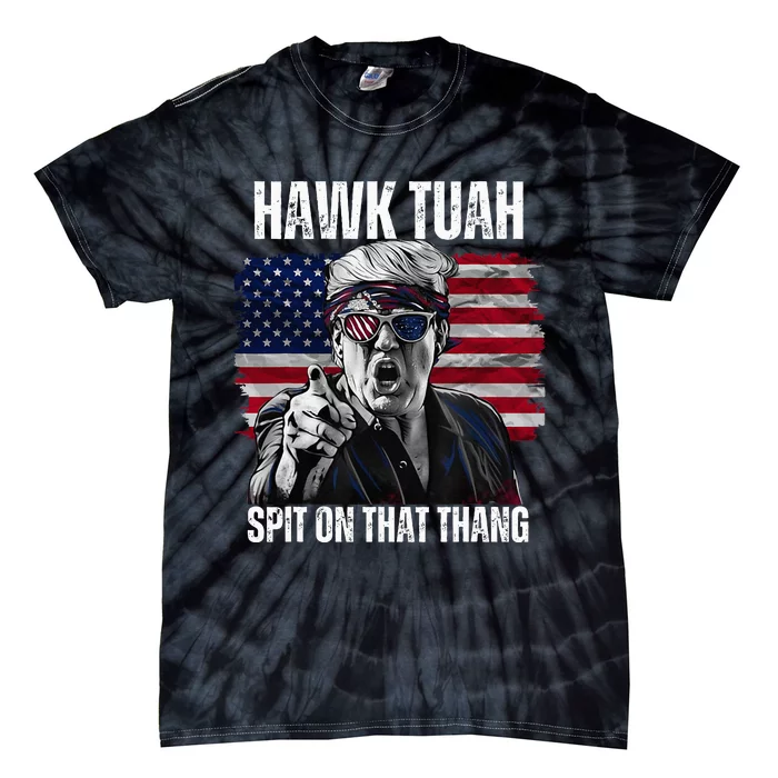 Hawk Tush Spit On That Thing Funny Tie-Dye T-Shirt