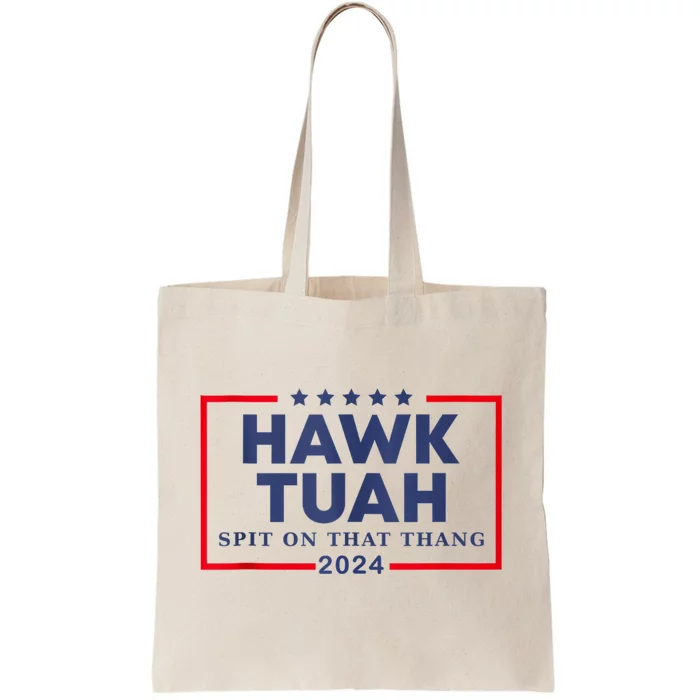 Hawk Tuah 24 Spit On That Tote Bag