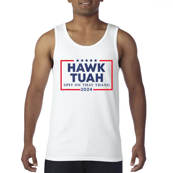 Hawk Tuah 24 Spit On That Tank Top