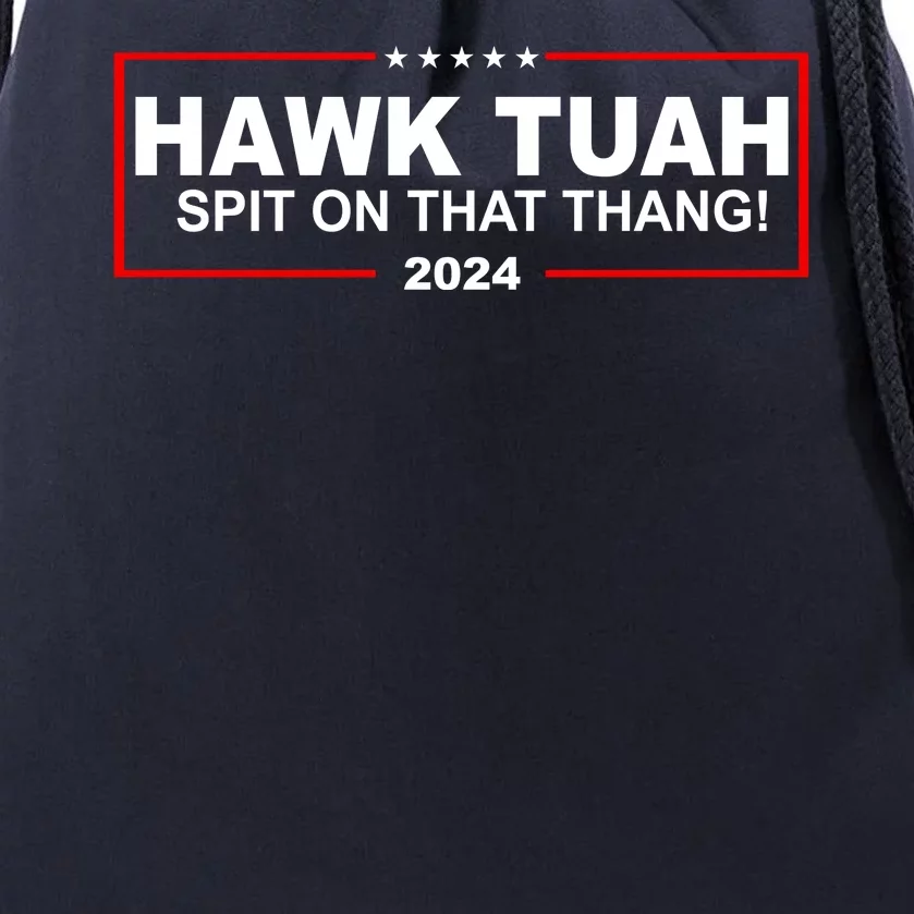 Hawk Tuah Spit On That Thang 2024 Funny Election Meme Drawstring Bag