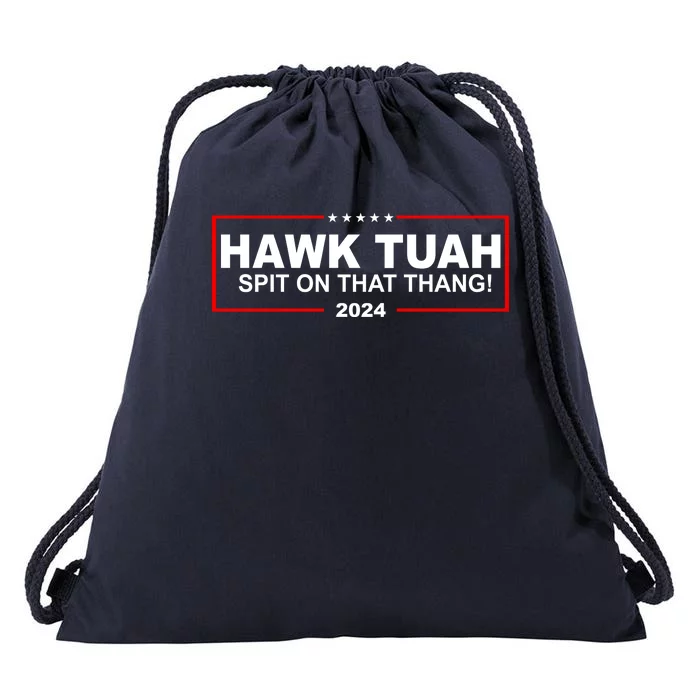 Hawk Tuah Spit On That Thang 2024 Funny Election Meme Drawstring Bag