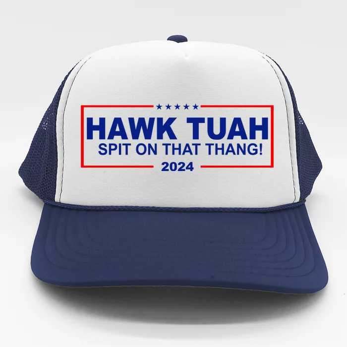 Hawk Tuah Spit On That Thang 2024 Funny Election Meme Trucker Hat