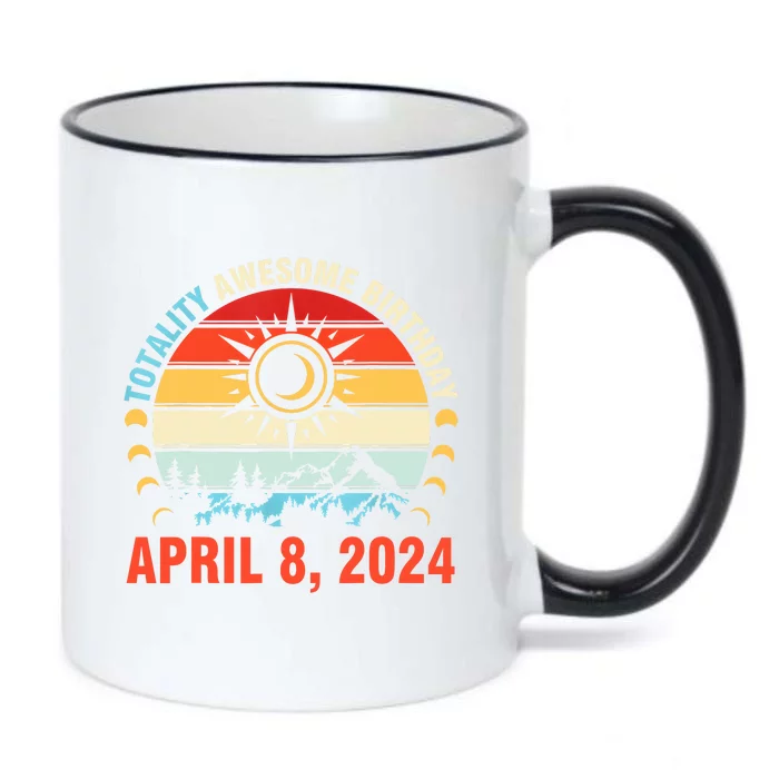 Happy Totality Solar Eclipse Awesome Birthday April 8 2024 Black Color Changing Mug