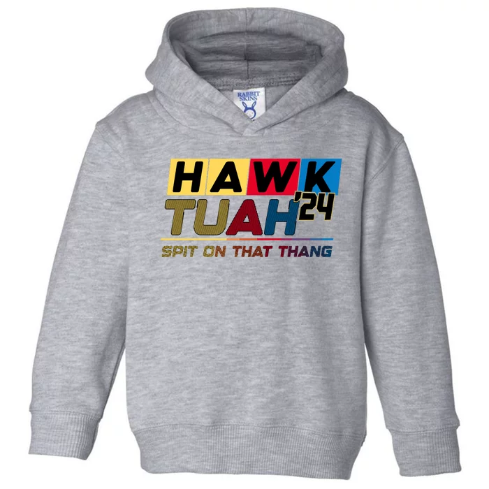 Hawk Tuah Spit On That Thang Trending Toddler Hoodie