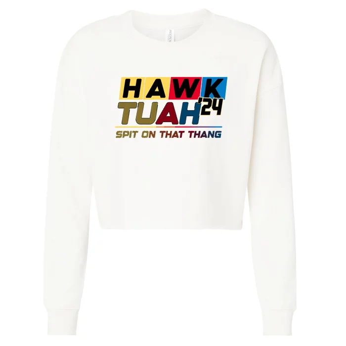 Hawk Tuah Spit On That Thang Trending Cropped Pullover Crew