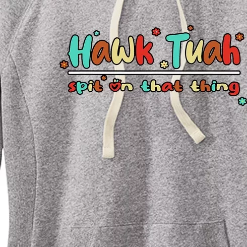 Hawk Tuah Spit On That Thing Women's Fleece Hoodie