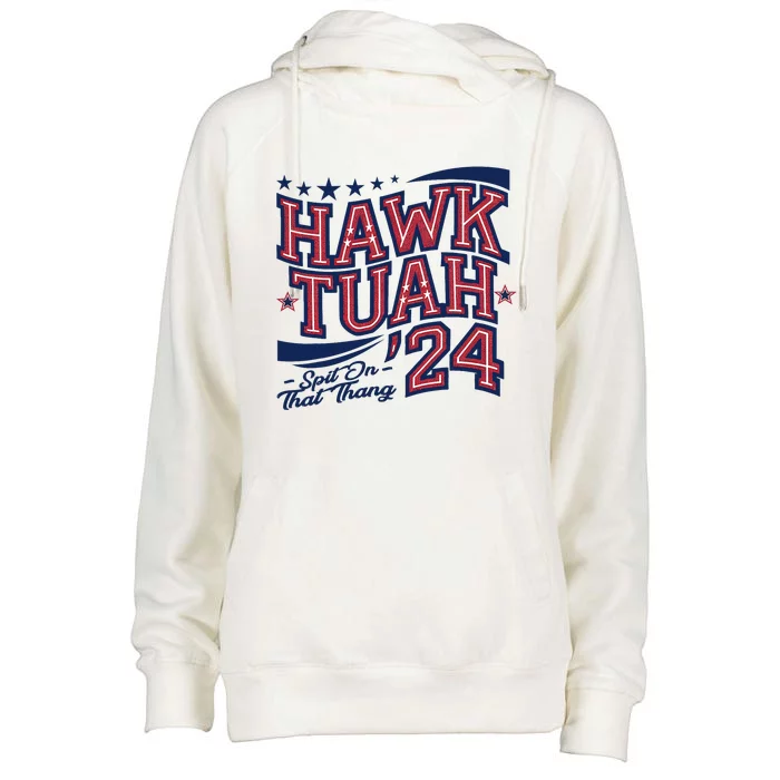 Hawk Tush Spit On That Thing Presidential Candidate Parody Womens Funnel Neck Pullover Hood