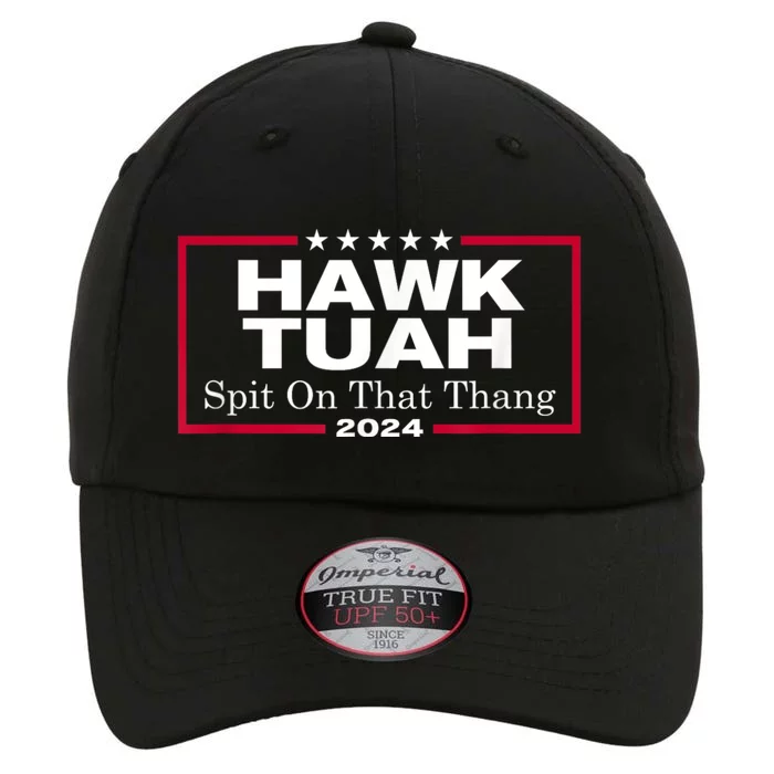 Hawk Tush Spit On That Thing Presidential Candidate Parody The Original Performance Cap