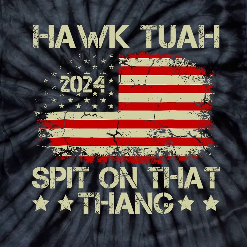 Hawk Tuah Spit On That Thang Trending Tie-Dye T-Shirt