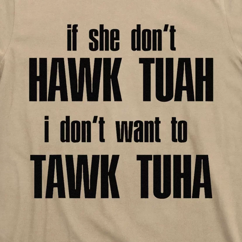 Hawk Twah Spit On That Thang Funny Gif T-Shirt