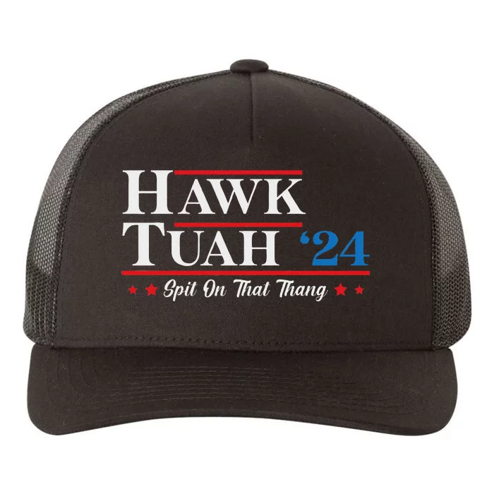 Hawk Tush Spit On That Thing Candidate Parody Yupoong Adult 5-Panel Trucker Hat