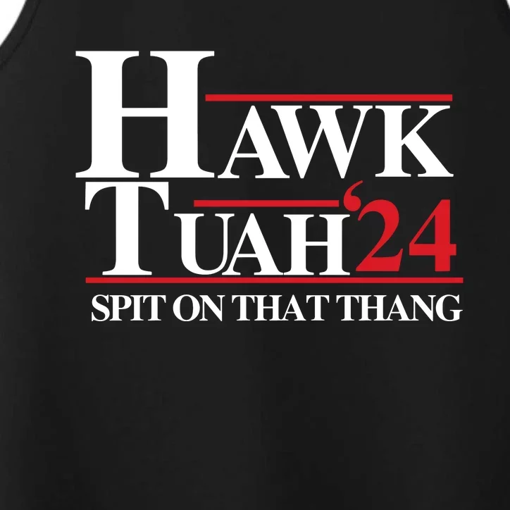 Hawk Tuah Spit On That Thang Trending Performance Tank