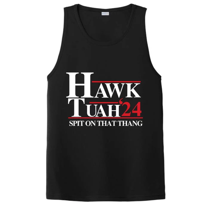 Hawk Tuah Spit On That Thang Trending Performance Tank