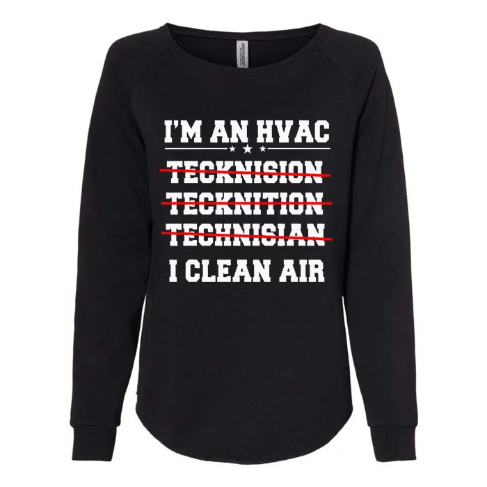 HVAC Technician Service HVACR Tech Work Mechanic Installer Womens California Wash Sweatshirt