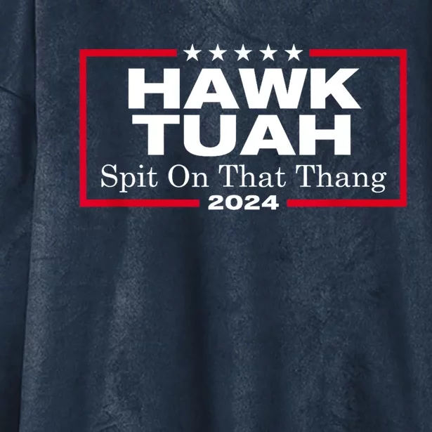 Hawk Tush Spit On That Thang Funny Presidential Candidate Parody Gift Hooded Wearable Blanket