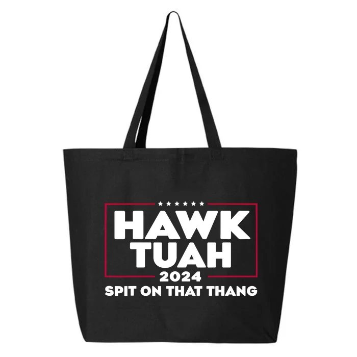 Hawk Tuah Spit On That Thang Trending 25L Jumbo Tote