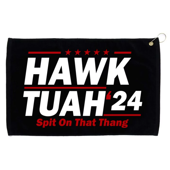 Hawk Tuah Spit On That Thang Trending Grommeted Golf Towel