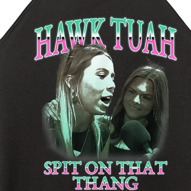 Hawk Tush Spit On That Thing Presidential Candidate Parody Women’s Perfect Tri Rocker Tank