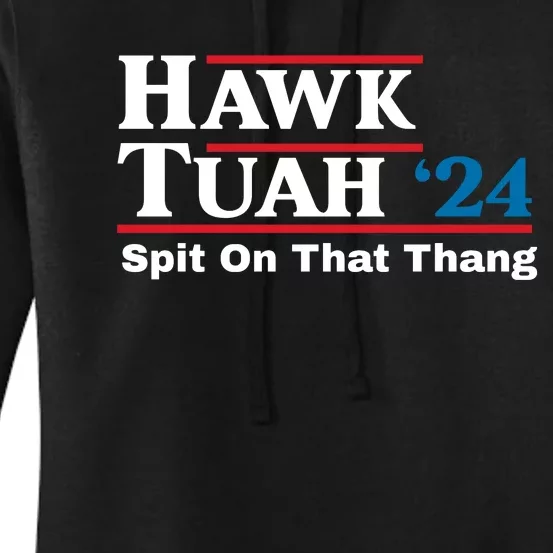 Hawk Tuah Spit On That Thang Trending Women's Pullover Hoodie