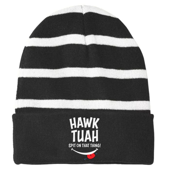 Hawk Tuah Spit On That Thing Striped Beanie with Solid Band